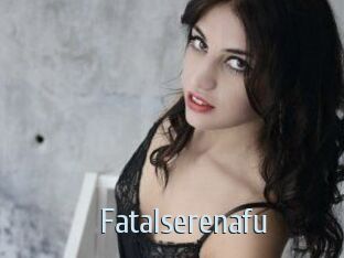 Fatalserenafu