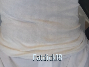 Fatdick18