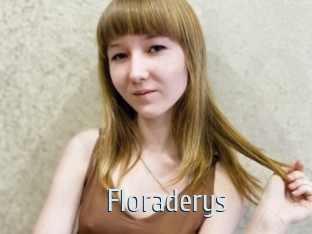 Floraderys
