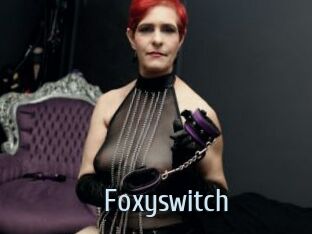 Foxyswitch