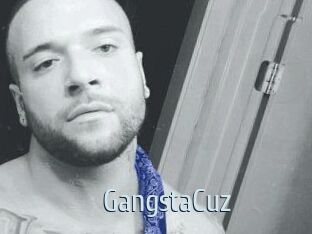 GangstaCuz