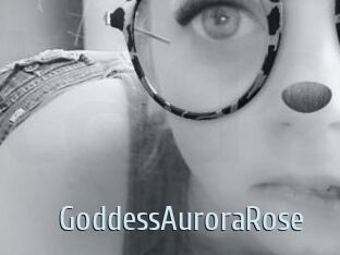 GoddessAuroraRose