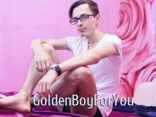 GoldenBoyForYou