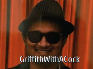 GriffithWithACock