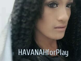 HAVANAHforPlay