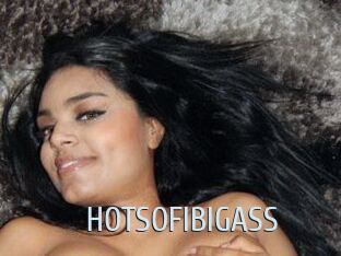 HOTSOFIBIGASS