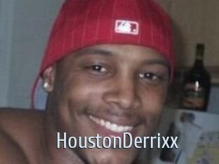 HoustonDerrixx