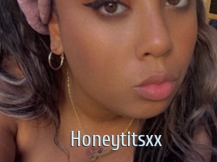 Honeytitsxx