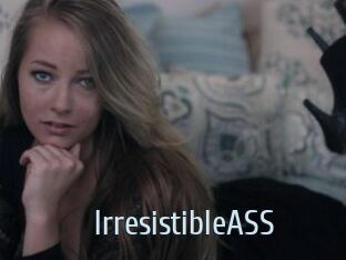 IrresistibleASS