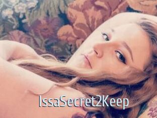 IssaSecret2Keep