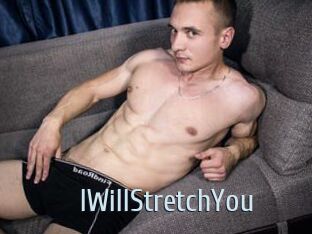 IWillStretchYou