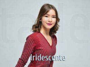 Iridescente