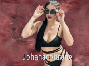 Johanacoltrane