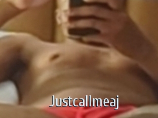 Justcallmeaj