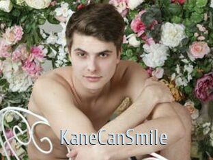 KaneCanSmile