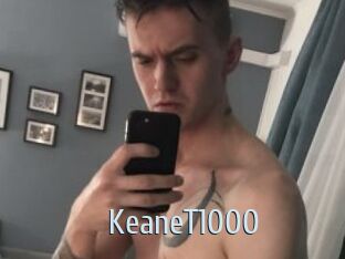 KeaneT1000