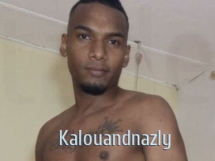 Kalouandnazly