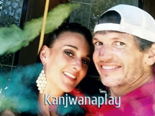 Kanjwanaplay