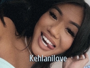 Kehlanilove