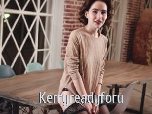 Kerryreadyforu