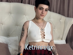 Ketrinroux