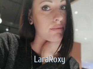 LaraRoxy