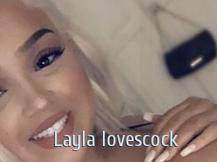 Layla_lovescock