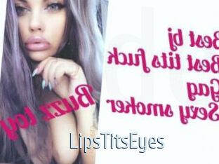 LipsTitsEyes