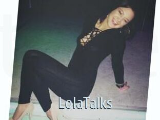 LolaTalks