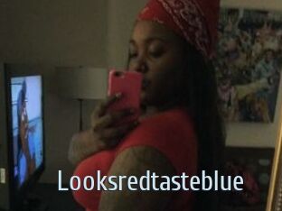 Looksredtasteblue