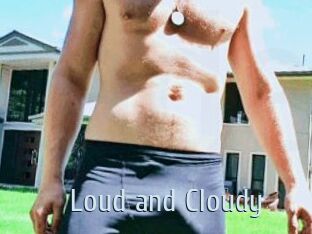 Loud_and_Cloudy