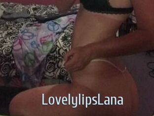 LovelylipsLana