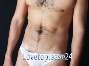 Lovetoplease24