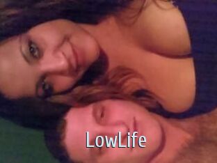 LowLife