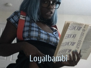 Loyalbambi