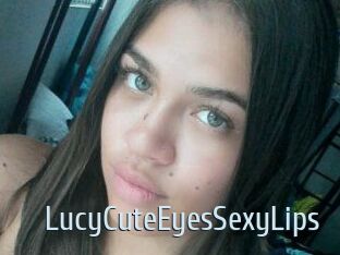 LucyCuteEyesSexyLips