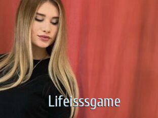 Lifeisssgame