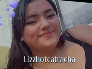 Lizzhotcatracha