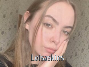 Loisaskins