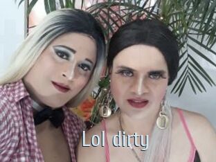 Lol_dirty