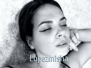 Lopezmisha