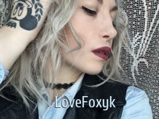 LoveFoxyk