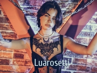 Luarosetti