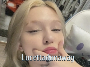 Lucettadunaway