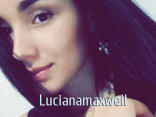 Lucianamaxwell