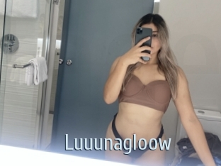 Luuunagloow