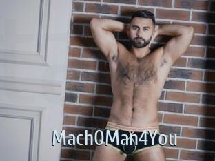 Mach0Man4You