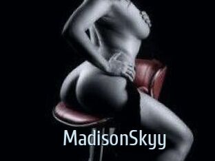 MadisonSkyy