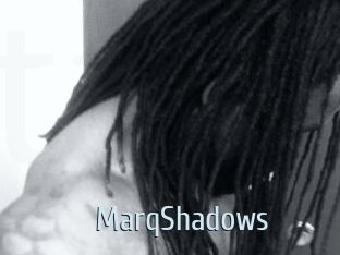 MarqShadows