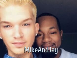 MikeAndJay